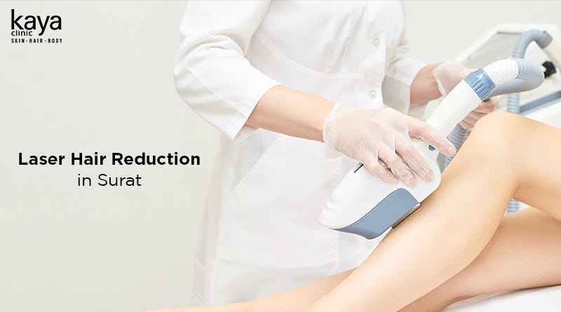 Laser Hair Removal in Surat: Cost, Procedure And Treatment